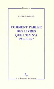 Comment parler des livres que l'on n'a pas lus?