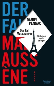 Der Fall Malaussène. Sie haben mich belogen