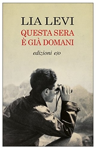 Questa sera è già domani