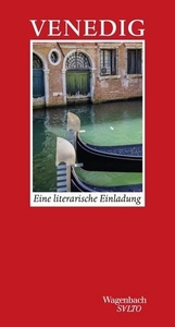 Venedig. Eine literarische Einladung